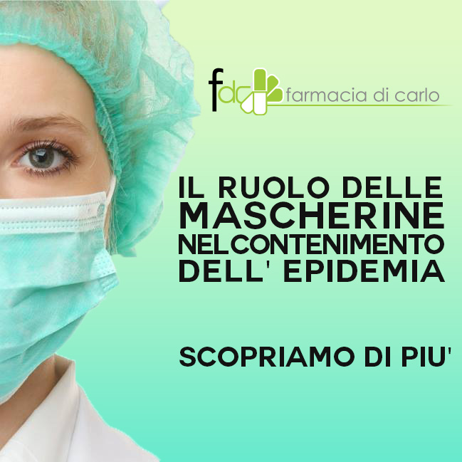 APPROFONDIAMO IL RUOLO DELLE MASCHERINE